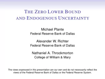 Relationship between  Economic Activity  and Uncertainty P LANTE , R ICHTER , AND T HROCKMORTON : T