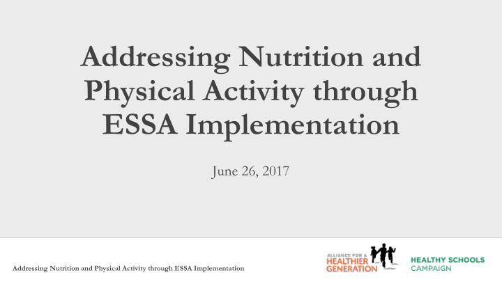 addressing nutrition and physical activity through essa