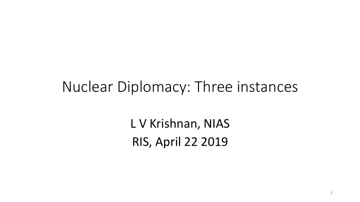 nuclear diplomacy three instances