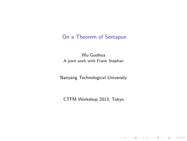 on a theorem of seetapun