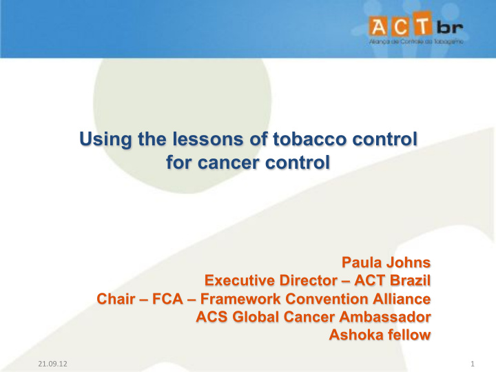 using the lessons of tobacco control for cancer control
