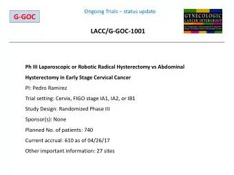 G-GOC  LACC/G-GOC-1001  Ph III Laparoscopic or Robotic Radical Hysterectomy vs Abdominal