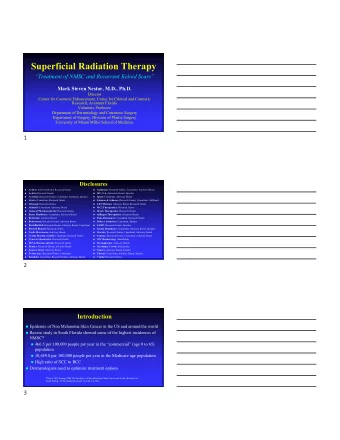Superficial Radiation Therapy  Treatment of NMSC and Recurrent Keloid Scars  Mark Steven