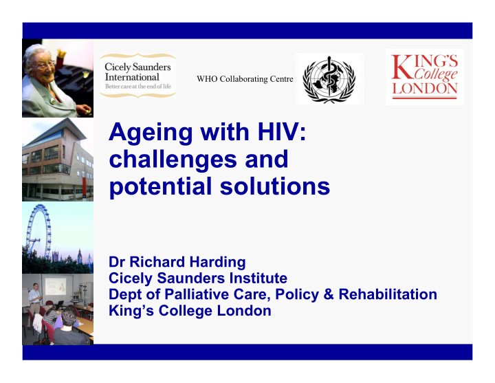 ageing with hiv challenges and potential solutions