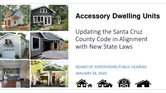 with New State Laws  BOARD OF SUPERVISORS PUBLIC HEARING  JANUARY 28, 2020  State Law AB 881 :