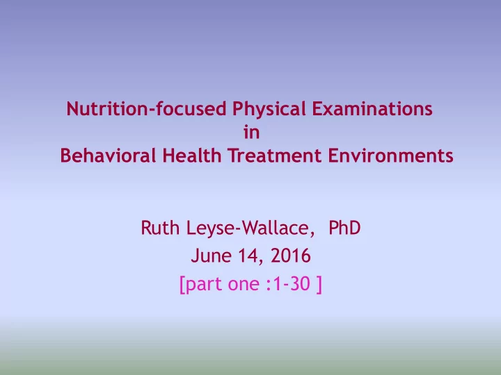 june 14 2016 part one 1 30 why include a nutrition