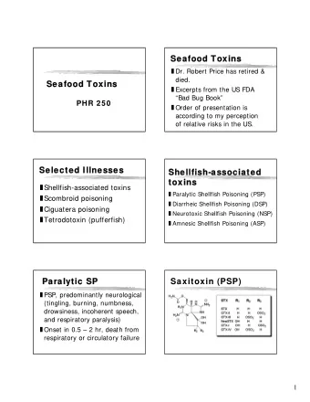 Seafood Toxins  Seafood Toxins  Dr. Robert Price has retired &amp;  died.  Seafood Toxins