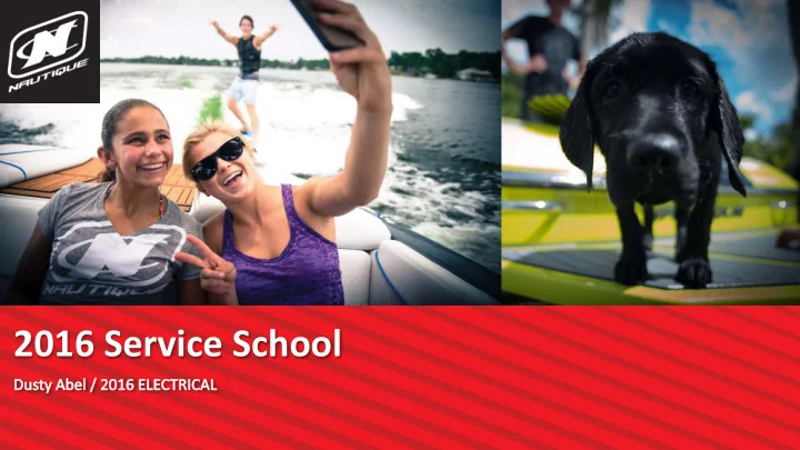 2016 service school new components and systems