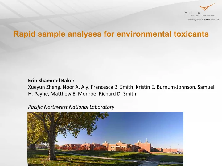 rapid sample analyses for environmental toxicants