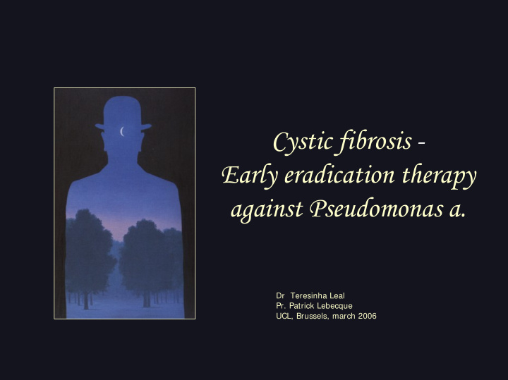 cystic fibrosis early eradication therapy against