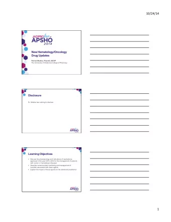 10/24/14    New Hematology/Oncology  Drug Updates  Patrick Medina, PharmD, BCOP  The University