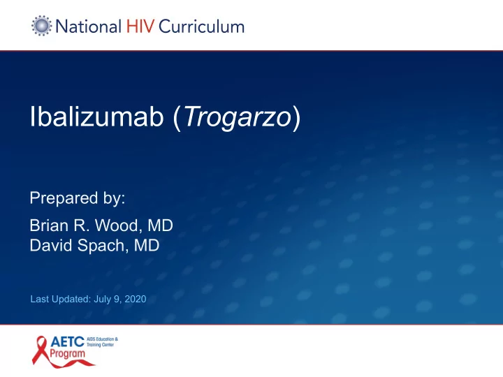 ibalizumab trogarzo