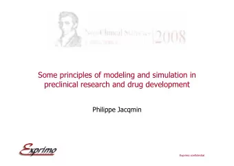 Some principles of modeling and simulation in  preclinical research and drug development  Philippe