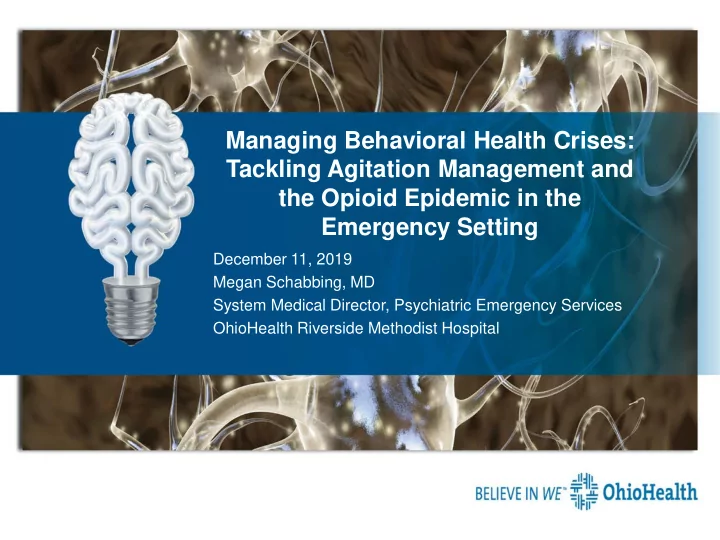 managing behavioral health crises tackling agitation