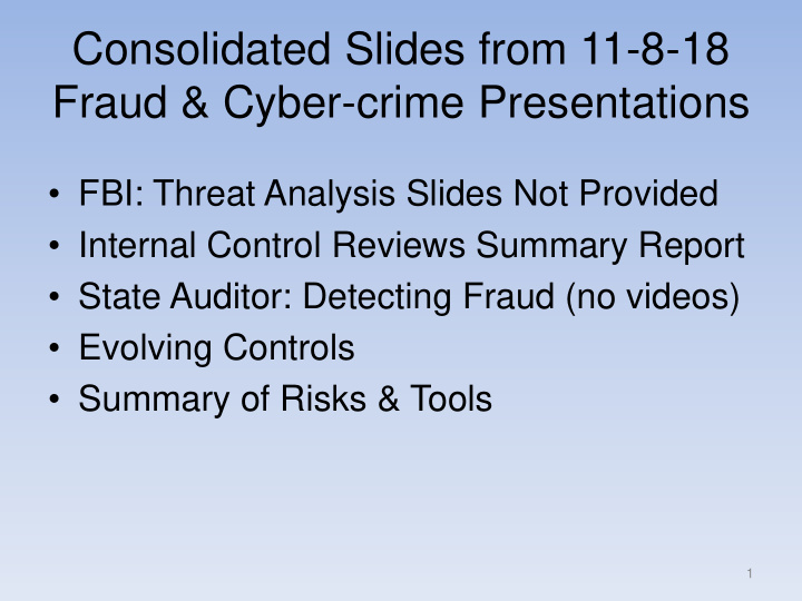 consolidated slides from 11 8 18 fraud cyber crime