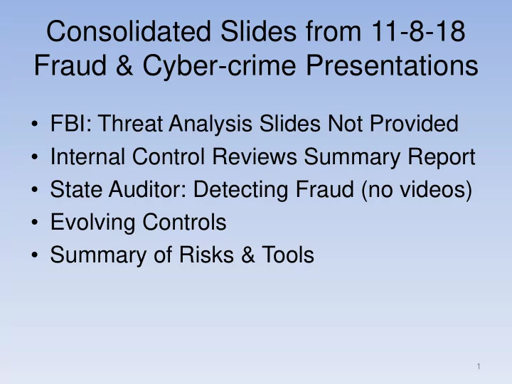 consolidated slides from 11 8 18 fraud cyber crime