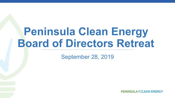 peninsula clean energy board of directors retreat