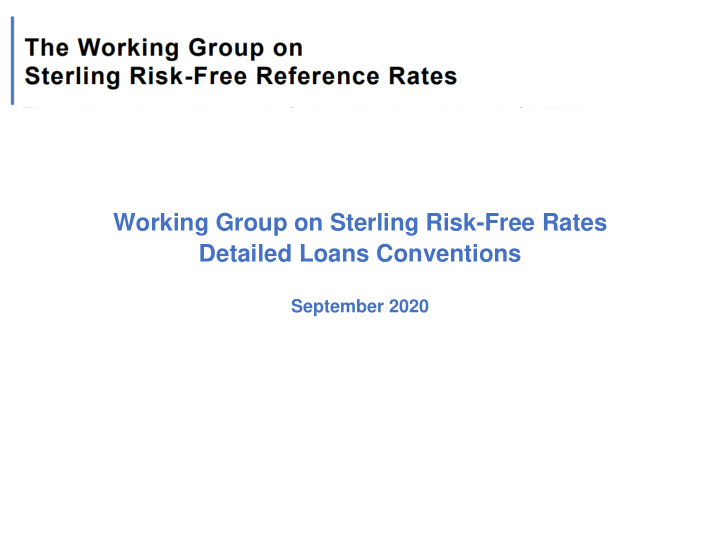 working group on sterling risk free rates detailed loans