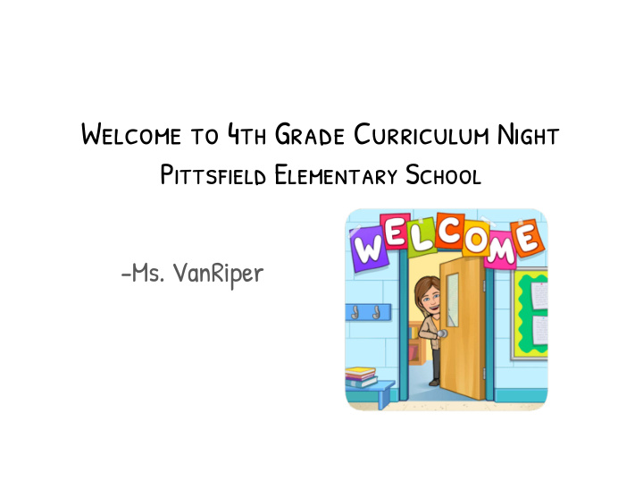 welcome to 4th grade curriculum night