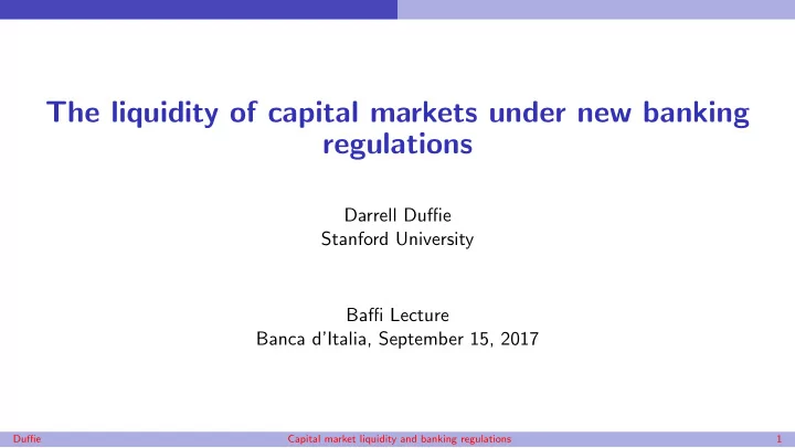 the liquidity of capital markets under new banking