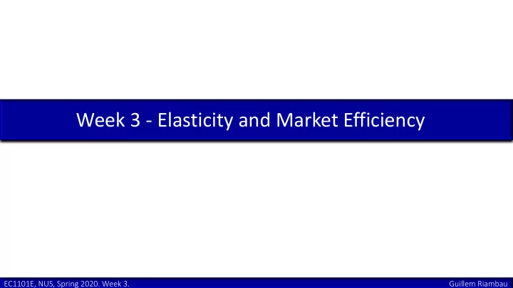 week 3 elasticity and market efficiency