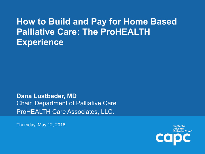 how to build and pay for home based palliative care the