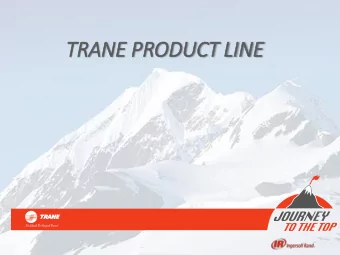 TRANE PRODUCT LIN  INE  Trane XV95    AFUE of 96.7 - 97 depending on size    Energy Star