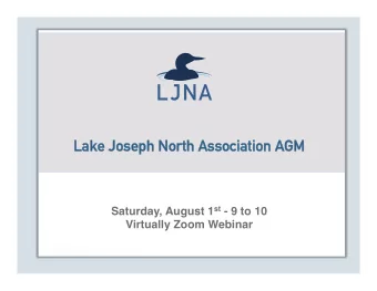 Lak  ake  e Joseph  Joseph Nor  orth Assoc  ssociat  ation  on AGM Saturday, August 1 st - 9 to 10
