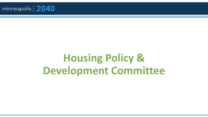 housing policy amp development committee comprehensive ve