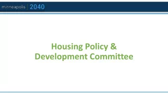 Housing Policy &amp;  Development Committee  Comprehensive  ve  Reduced Disparities  Affordable and