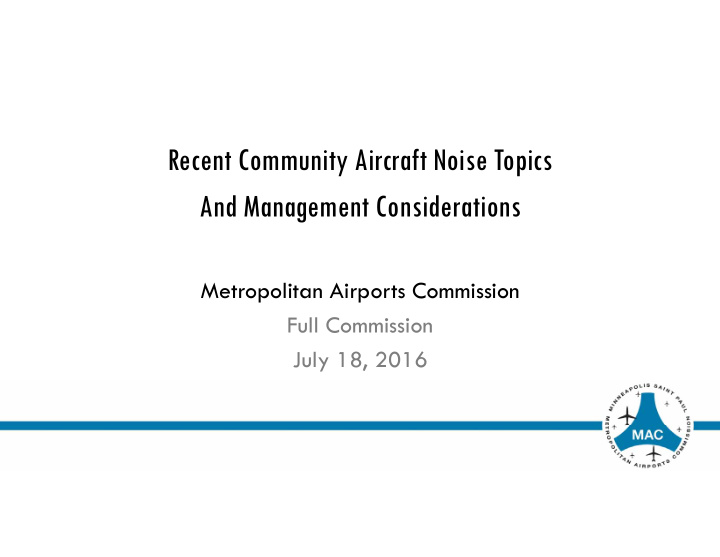 recent community aircraft noise topics and management