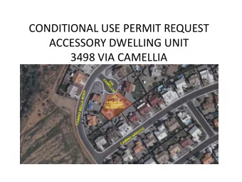 CONDITIONAL USE PERMIT REQUEST  ACCESSORY DWELLING UNIT  3498 VIA CAMELLIA  BACKGROUND