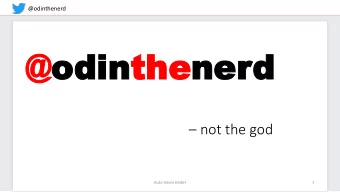 @odin  odinthe  thener  nerd  not the god  Auto-Intern GmbH  1  @odinthenerd  A possible  future