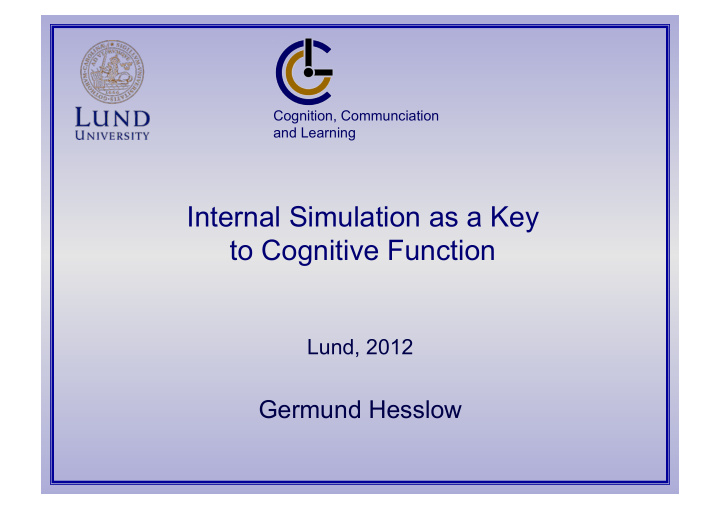 internal simulation as a key to cognitive function