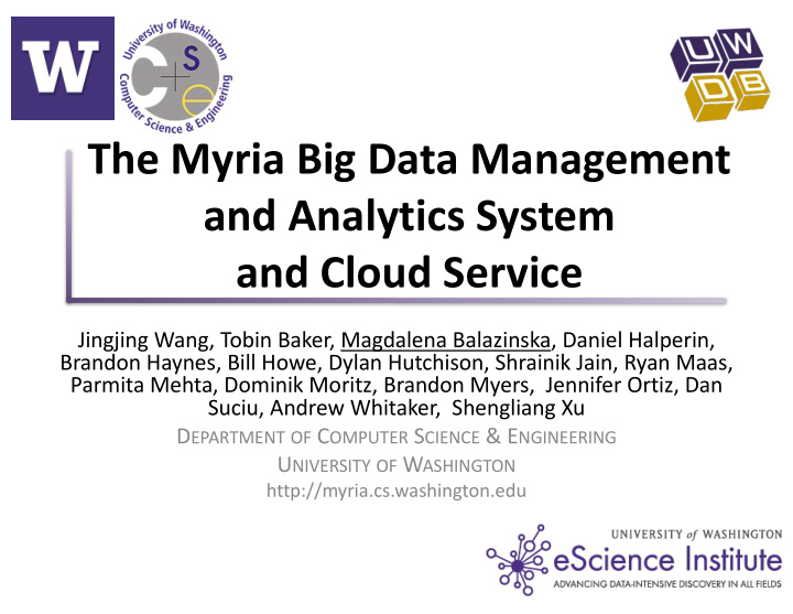 the myria big data management and analytics system and
