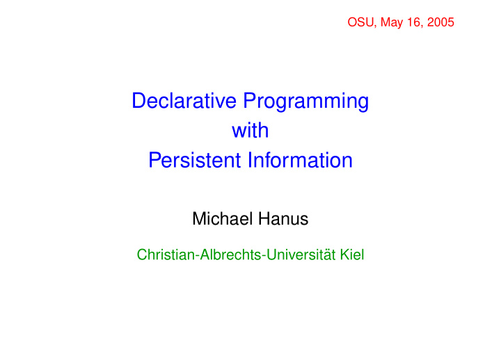 declarative programming with persistent information