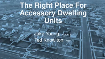 Units Jake Young, AICP, PLA Ted Knowlton, AICP  Session Overview  Introduction  The Big