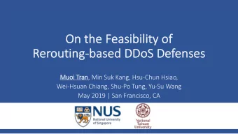 On t  On the F  he Feas  easibilit  ibility o  y of  Re  Rerouting-bas  based D  d DDoS D  S Defens