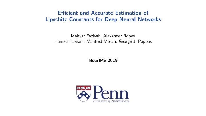efficient and accurate estimation of lipschitz constants