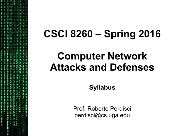 csci 8260 spring 2016 computer network attacks and