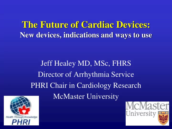 the future of cardiac devices