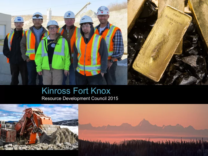 kinross fort knox