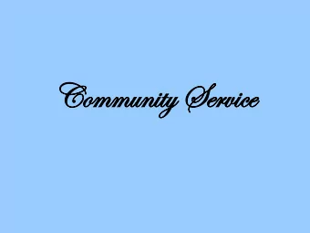 Com  ommunity  ty Servi  ervice  ce  1963: A far-sighted  environmentally  sound employment