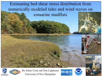 Estimating bed shear stress distribution from  numerically modeled tides and wind waves on