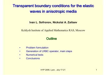 Transparent boundary conditions for the elastic  Transparent boundary conditions for the elastic