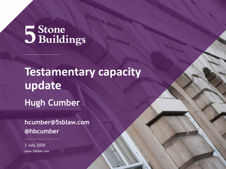 testamentary capacity update