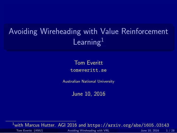 avoiding wireheading with value reinforcement