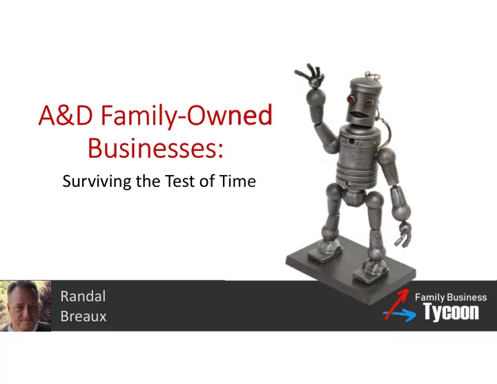 a d family owned businesses
