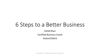6 Steps to a Better Business  Zahid Khan  Certified Business Coach  ActionCOACH  ActionCOACH - The