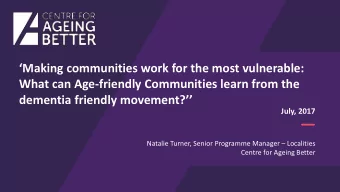 Making communities work for the most vulnerable:  What can Age-friendly Communities learn from